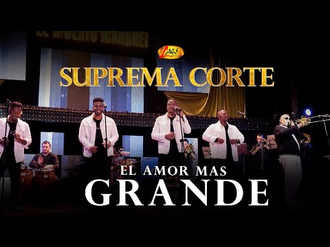 Suprema Corte - El Amor mas Grande |  Concierto En Vivo 30 AÑOS