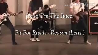 Fit For Rivals - Reason