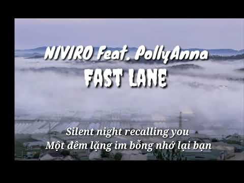 [Vietsub+ Lyrics] NIVIRO ft. PollyAnna - Fast Lane