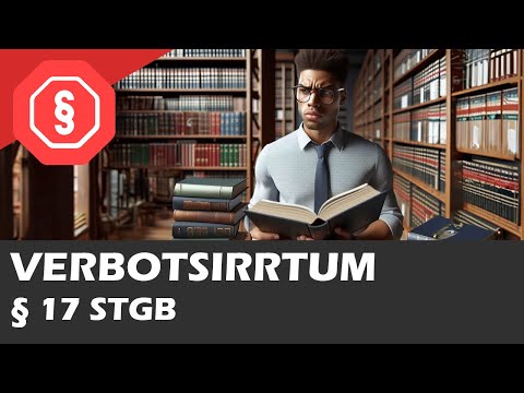 Verbotsirrtum, § 17 StGB - Strafrecht AT I 16