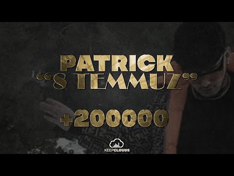 Patrick - 8 Temmuz (Düet Tamay Özaltun)