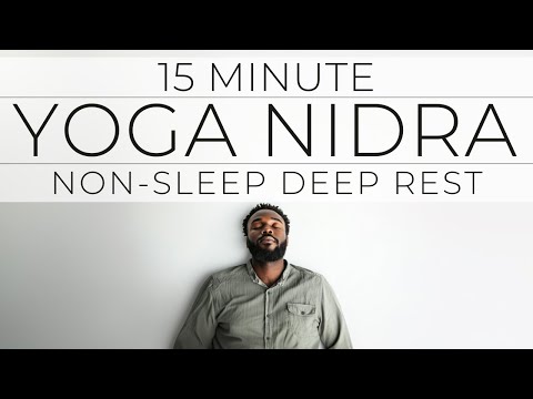 15 Minute Yoga Nidra Deep Rest