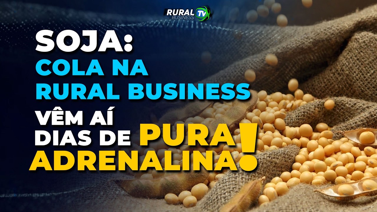 SOJA: COLA NA RURAL BUSINESS. VÊM AÍ DIAS DE PURA ADRENALINA!