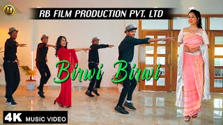 BIRWI BIRWI || Official Bodo Music Video || RB Film Production || RIYA BRAHMA