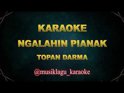 KARAOKE - Topan Darma feat Rudy  - Ngalahin Pianak