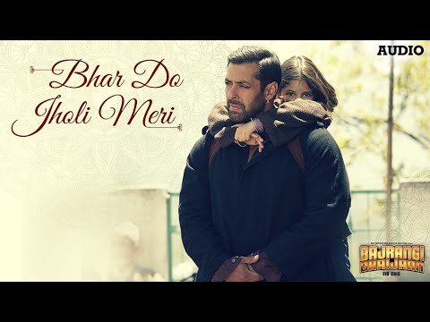'Bhar Do Jholi Meri' Full AUDIO Song - Adnan Sami Pritam | Bajrangi Bhaijaan | Salman Khan