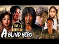 A Blind Hero New Blockbuster Hindi Dubbed Kung Fu Action Movie Hollywood Movie In Hindi Dubbed