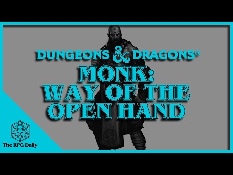 What is the Way of the Open Hand? Monks in Dungeons & Dragons