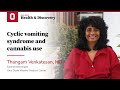 Cyclic Vomiting Syndrome And Cannabis Use Ohio State Medical Center