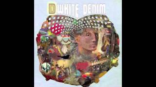 White Denim - Anvil Everything