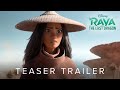 Raya And The Last Dragon Official Cinema Teaser Trailer Disney UK