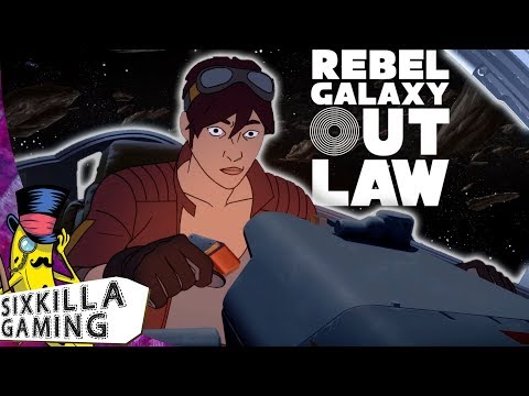 Rebel Galaxy Outlaw #1 - Hunting Those Bounties