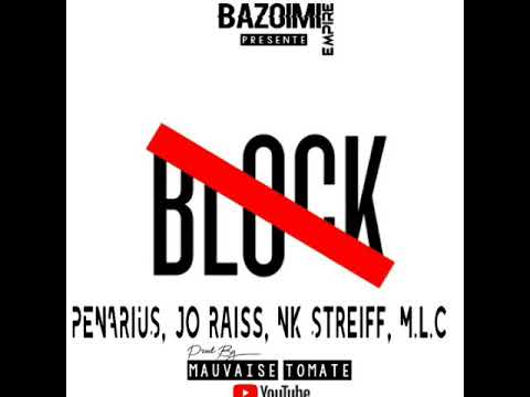 Block-Penarius ft Jo'raiss ft Nk'streif ft Mlc