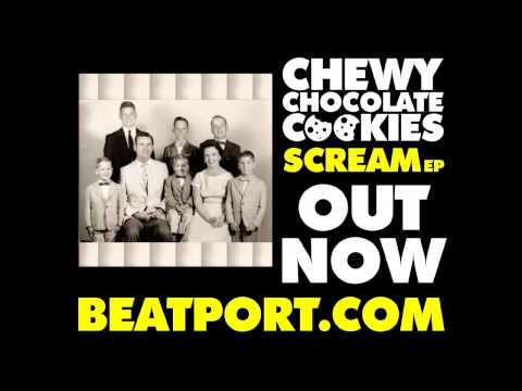 Chewy Chocolate Cookies - Scream EP - OUT NOW on Beatport - PromoVideo 2