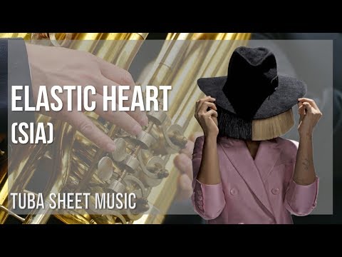 Tuba Sheet Music: How to play Elastic Heart by Sia
