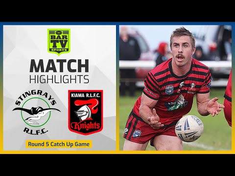Stingrays of Shellharbour v Kiama Knights - Round 5 Highlights | Group 7 Rugby League