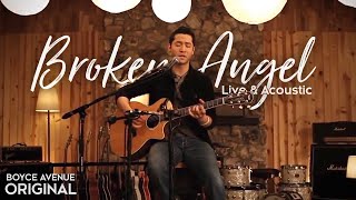 Boyce Avenue - Broken Angel (Live & Acoustic)(