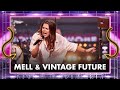 Mell & Vintage Future // Willin // We Want More #6
