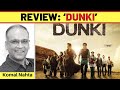 ‘Dunki’ review