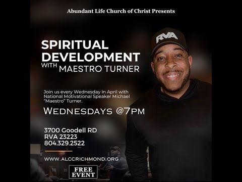 Spiritual Development with Maestro Turner  |Wednesday, April  17 , 2024