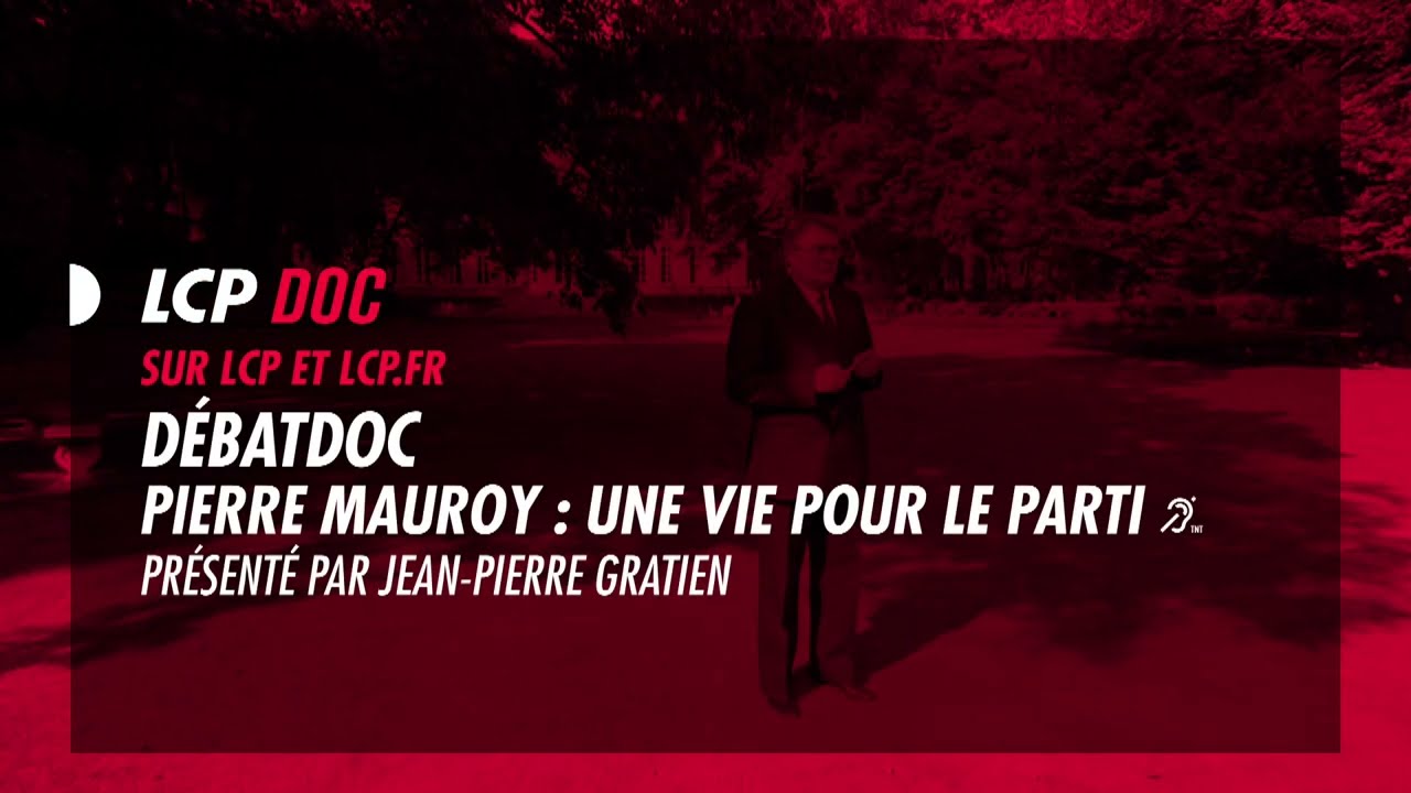 Miniature de la vidéo bande annonce DébatDoc : Pierre Mauroy, une vie pour le parti sur LCP du film Pierre Mauroy, une vie pour le parti