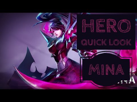 Mina: Hero Quick Look - Arena of Valor