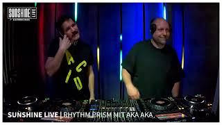 AKA AKA - Live @ Rhythm Prism Radio Episode #018 2024