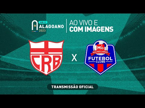 CRB x M10 Rio Largo - ALAGOANO SUB 15 - 1ª FASE
