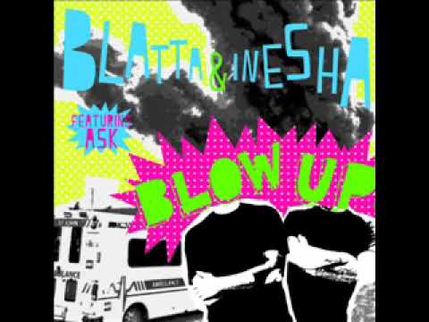 Blatta and Inesha - Blow Up
