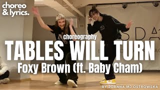 Foxy Brown -  Tables Will Turn (ft. Baby Cham) / Choreography Joanna MJ Ostrowska