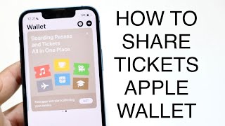 How To Share Tickets From Apple Wallet! (2023)