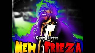 Chris Rivers - New Frieza (New Music March 2018)