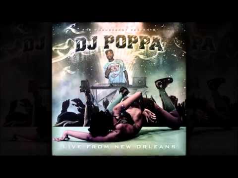 DJ POPPA – LIVE FROM NEW ORLEANS MIXTAPE | NEW ORLEANS BOUNCE