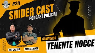 Snidercast #211 - Ten. NOCCE