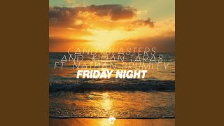 Friday Night (Radio Edit) (Feat. Nathan Brumley)