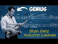 How Stan Getz Plays Autumn Leaves: What YOU can learn.
