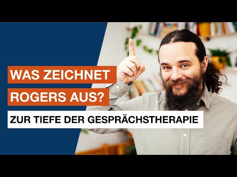 Was macht Rogers besonders? - Heilpraktiker für Psychotherapie