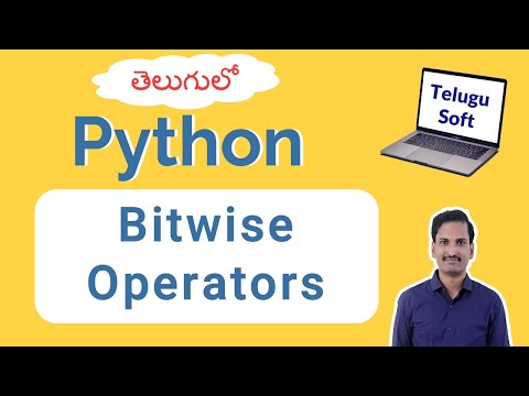 BITWISE OPERATORS in python in telugu | Operators Part 4 of 7 #python #telugu