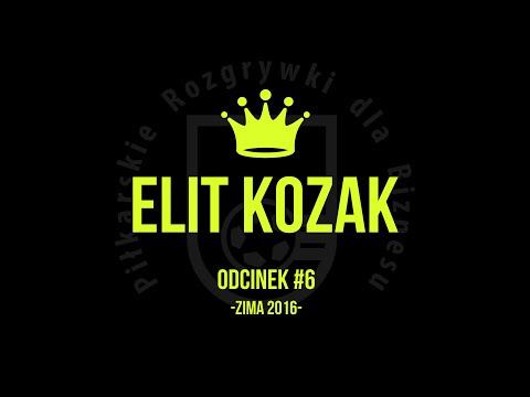 ELIT KOZAK ODC. #6 - ZIMA 2016