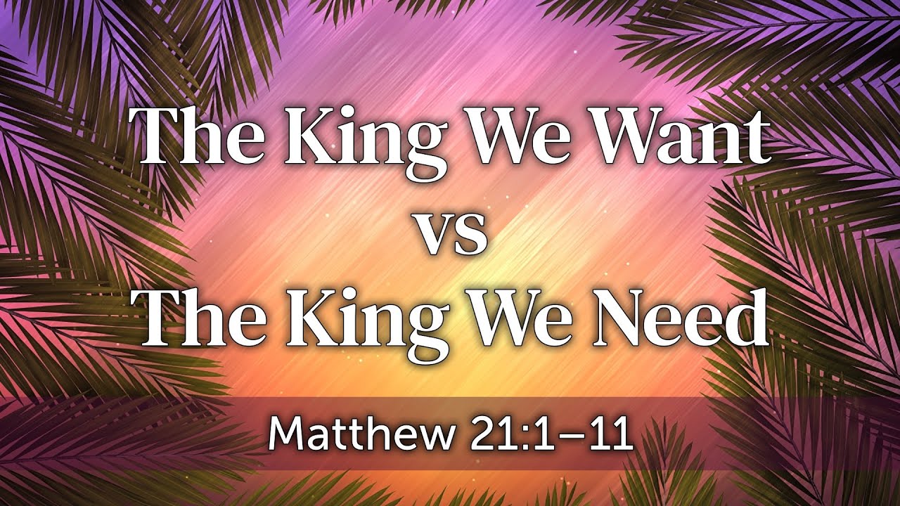 The King We Need vs The King We Want