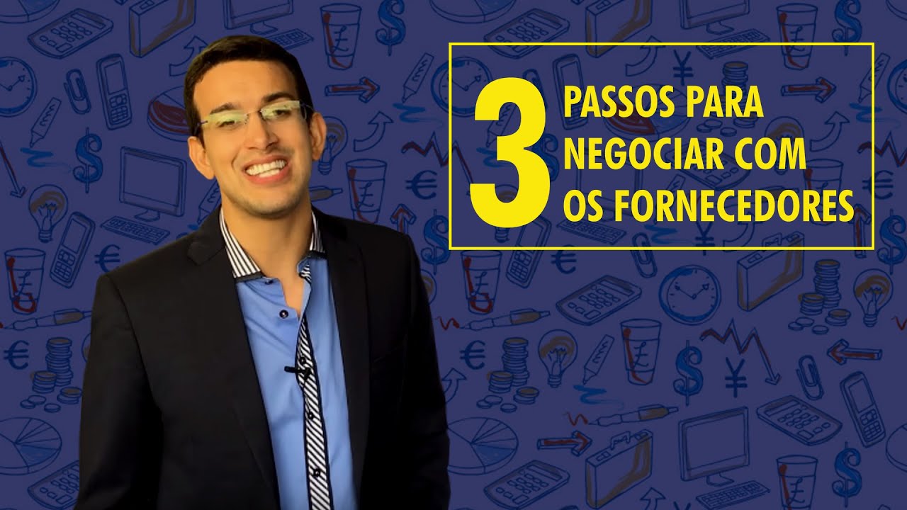 03 Passos para Negociar Fornecedores | MARCUS MARQUES