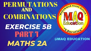 PERMUTATIONS AND COMBINATIONS [EXERCISE 5B] PART 1,MATHS 2A  #maths #trending @Maqeducation