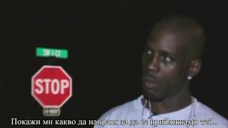 DMX-Year Of The Dog Again, Lord Give Me A Sign (BG SUBS)