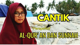 preview picture of video 'CANTIK Menurut Perspektif AL-QUR'AN dan SUNNAH'