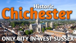 Explore Chichester: A Historical Gem In West Sussex Bursting With English Herita