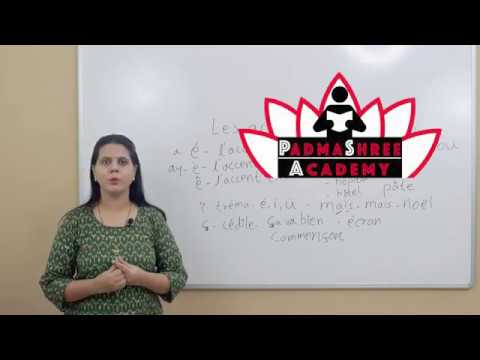 French Accents - By Sayali Vaidya - Lecture#04