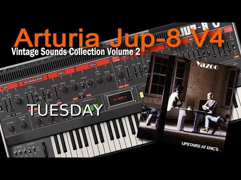 Arturia Jup-8 V4 | Yazoo - Tuesday (Instrumental)