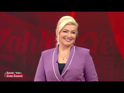Zahide Yetiş ile Yeniden Başlasak
