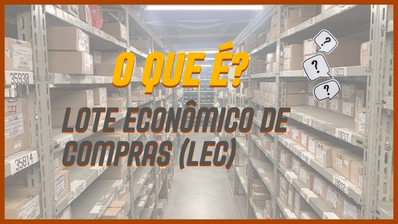 Lote Econômico de Compras (LEC)