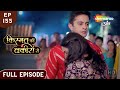 Kismat Ki Lakiron Se | Full Ep 155 | Avanni Ne Kiya Sabke Saamne Pyaar Ka Ayelaan | Hindi Drama Show